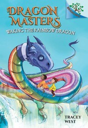 Waking the Rainbow Dragon 표지