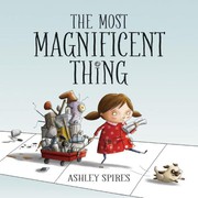 The Most Magnificent Thing 표지
