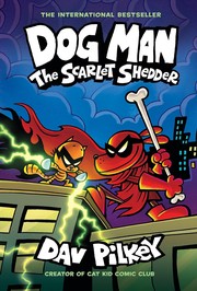 Dog Man: The Scarlet Shedder 표지