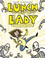Lunch Lady and the Cyborg Substitute 표지