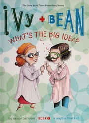 Ivy and Bean What's the Big Idea? 표지