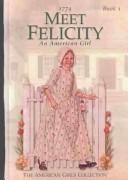 Meet Felicity: An American Girl 표지
